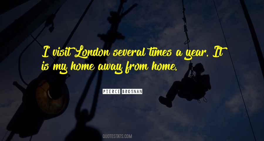 Quotes About Home Away From Home #1416020