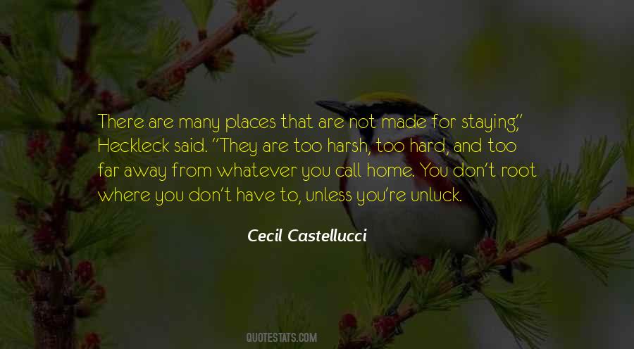 Quotes About Home Away From Home #475244