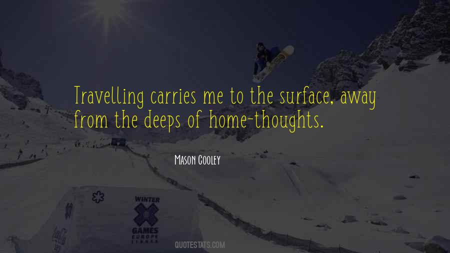 Quotes About Home Away From Home #619212