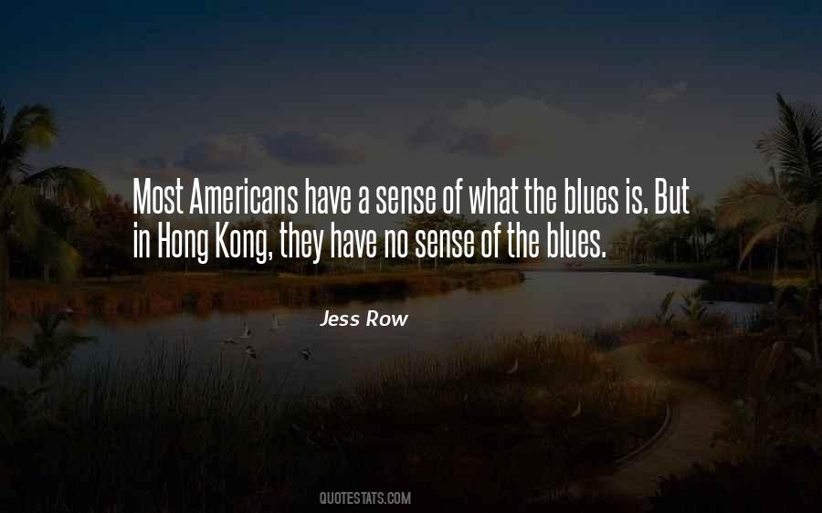 No Blues Quotes #1206531
