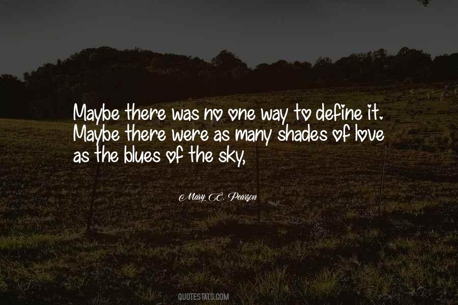 No Blues Quotes #1745617