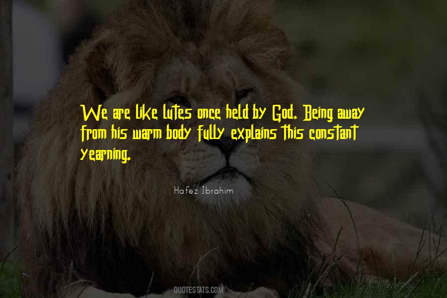 Quotes About Being Held #210764 Quotes About Being Held #210764