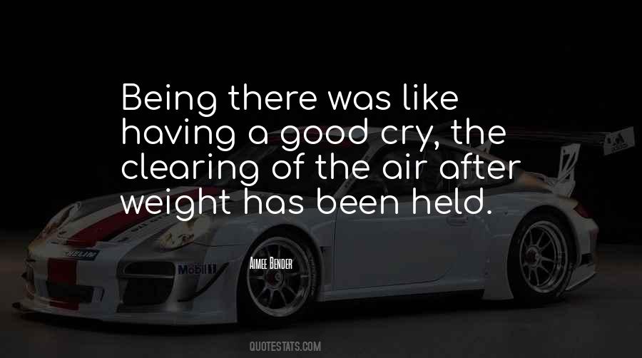 Quotes About Being Held #451813 Quotes About Being Held #451813