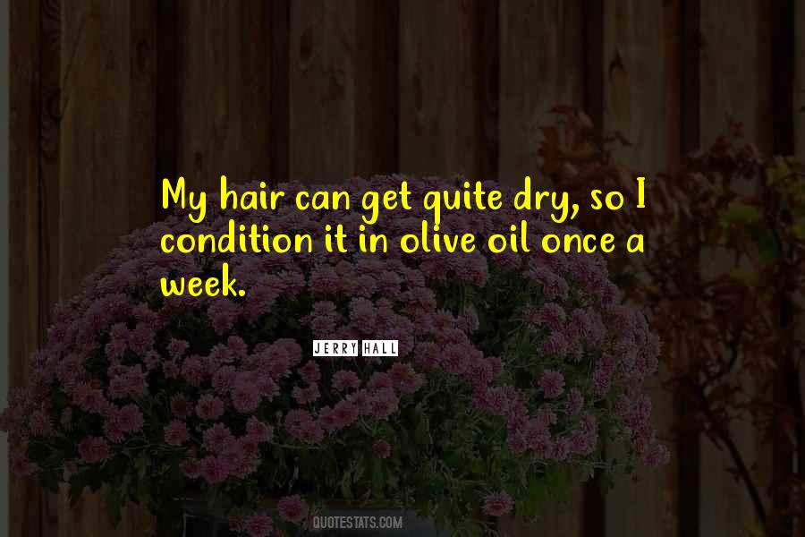 Quotes About Olive Oil #1343036