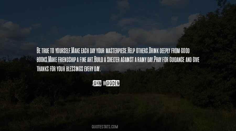 Quotes About A True Friendship #107510