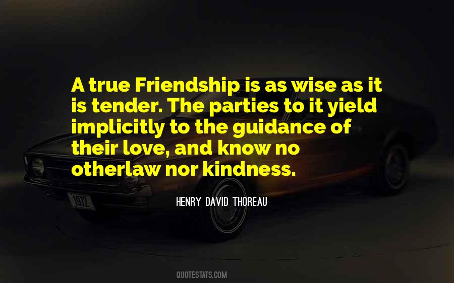 Quotes About A True Friendship #1205731