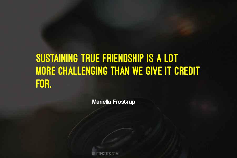 Quotes About A True Friendship #260119