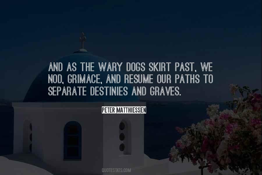 Our Graves Quotes #114142