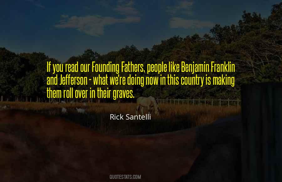 Our Graves Quotes #1777869