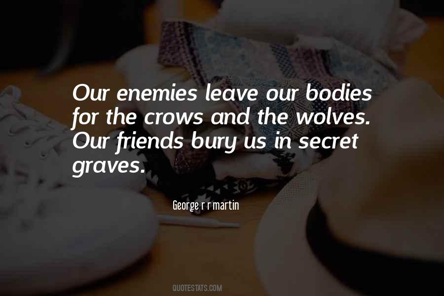 Our Graves Quotes #847168