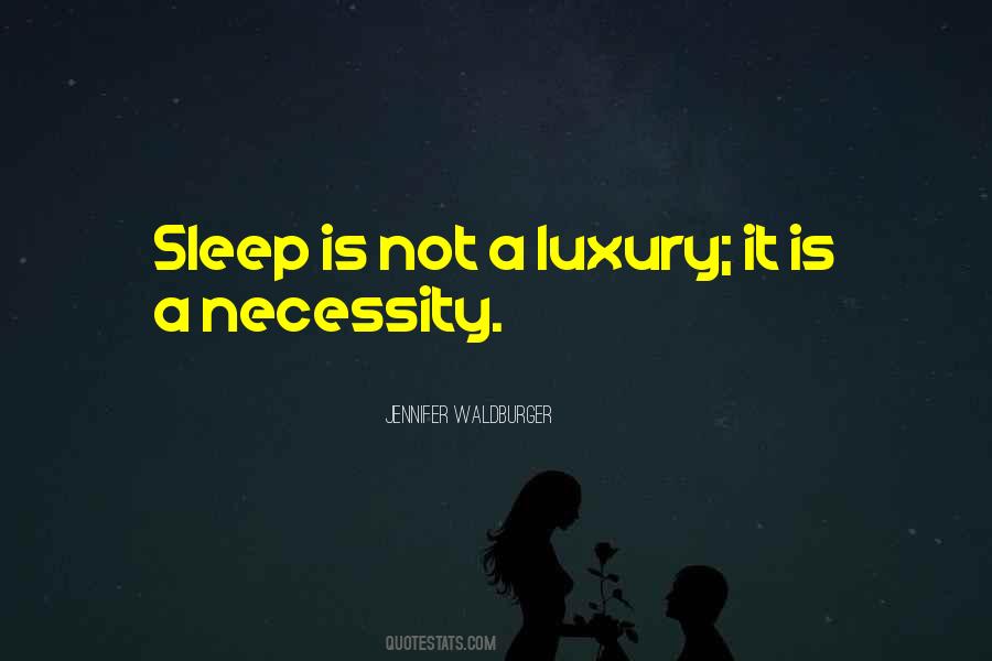 Quotes About The Necessity Of Sleep #77462
