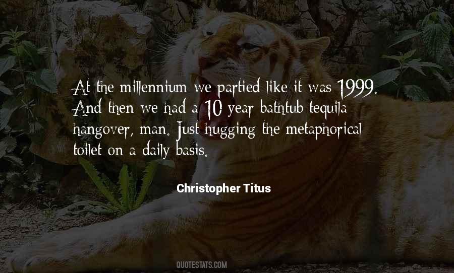 Quotes About The Millennium #1495998