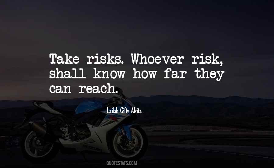Big Risks Quotes #20450