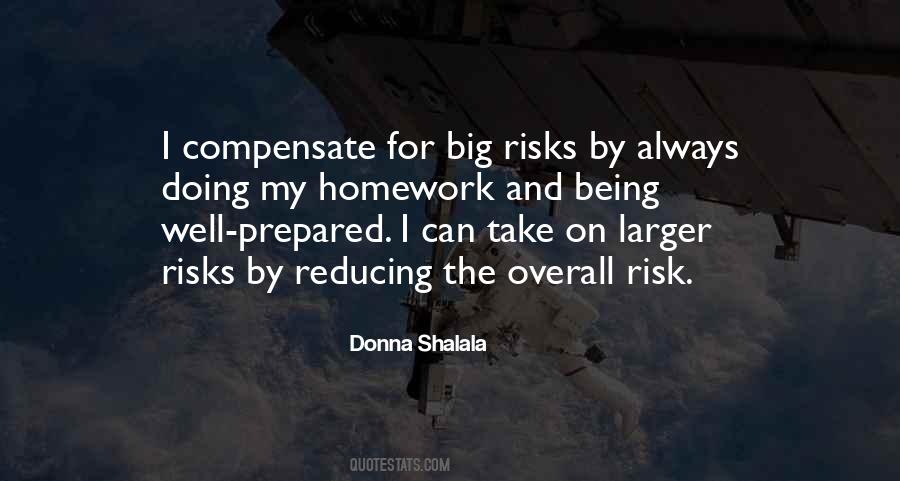 Big Risks Quotes #269660