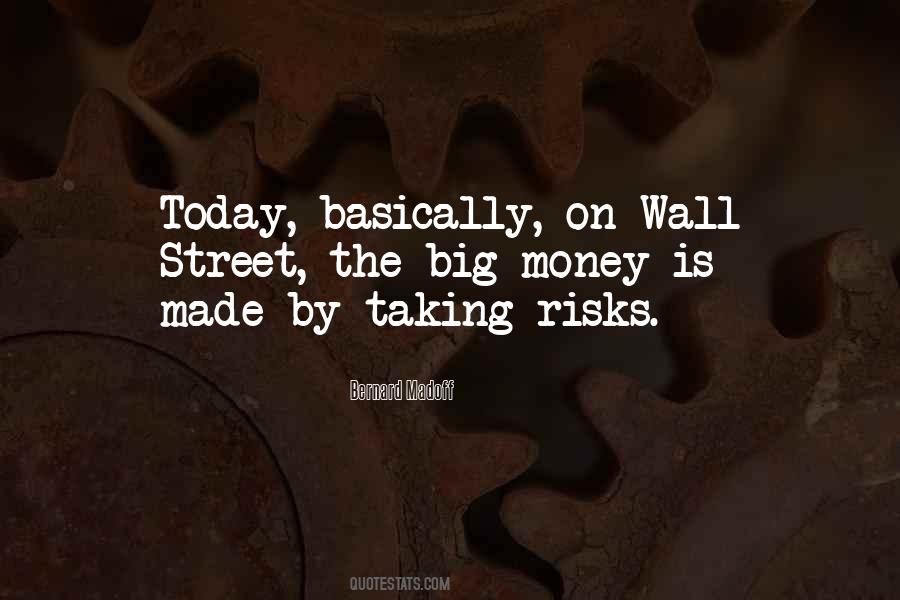 Big Risks Quotes #968426