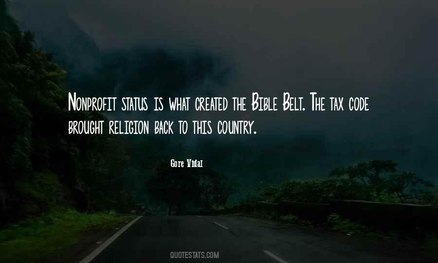 Quotes About The Bible Belt #1101876