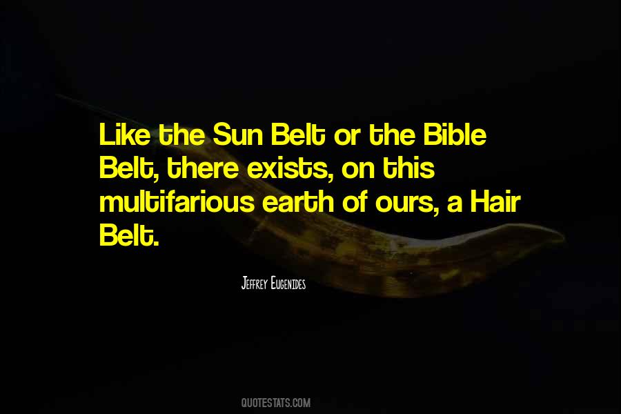 Quotes About The Bible Belt #1201103
