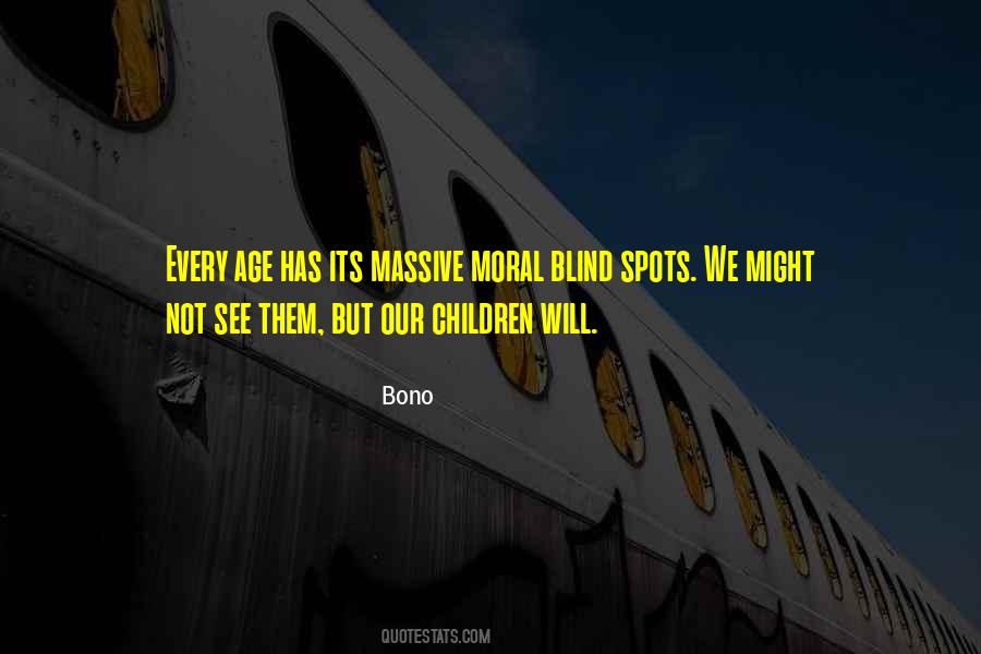 Quotes About Blind Spots #1038426