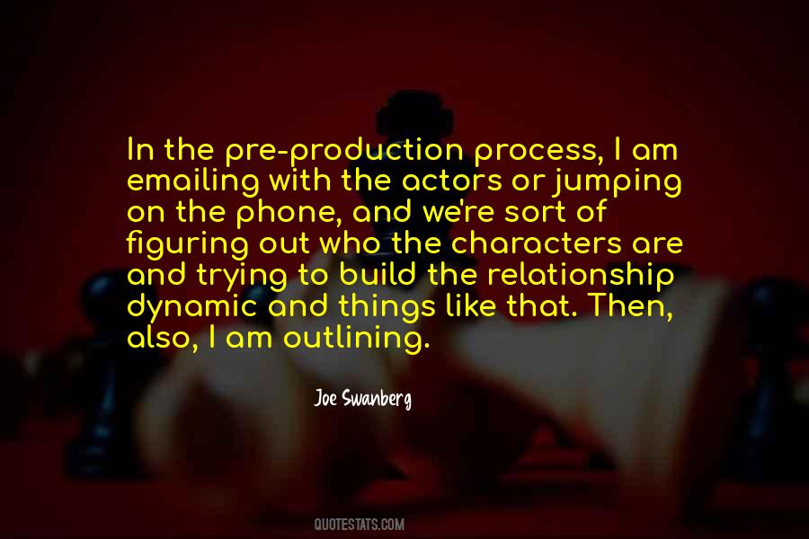 Quotes About Pre-production #174798