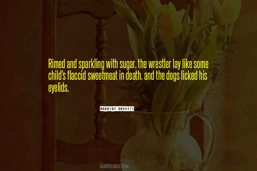 Quotes About Death Dogs #1159747