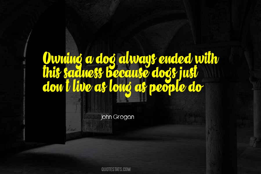 Quotes About Death Dogs #714701