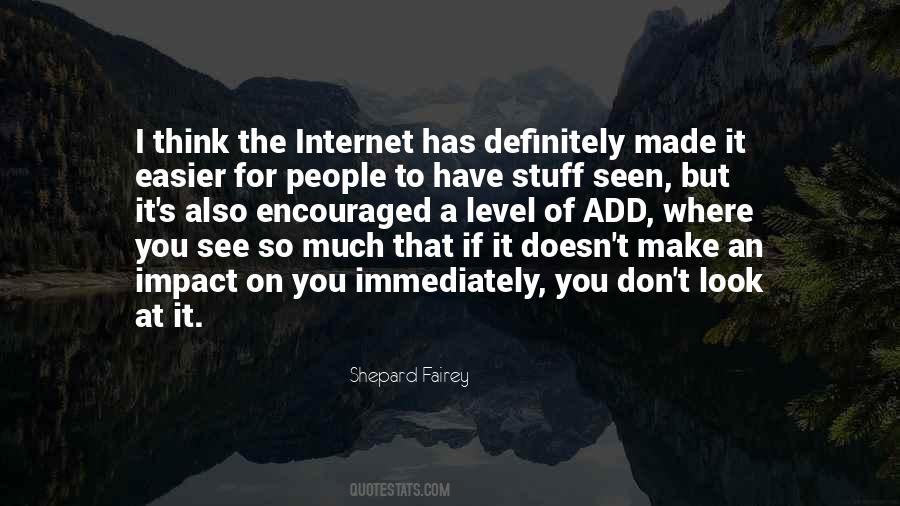 Quotes About The Impact Of The Internet #6302