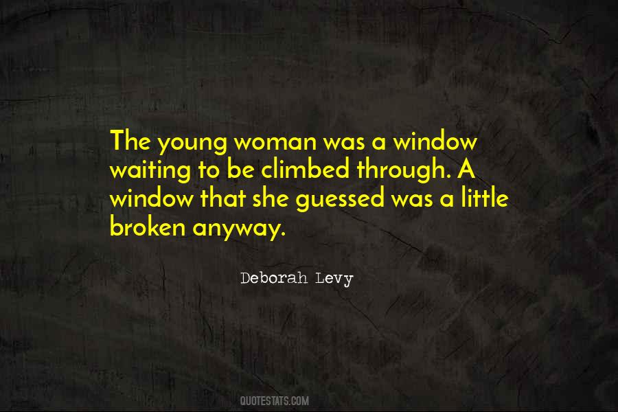 Window She Quotes #505171