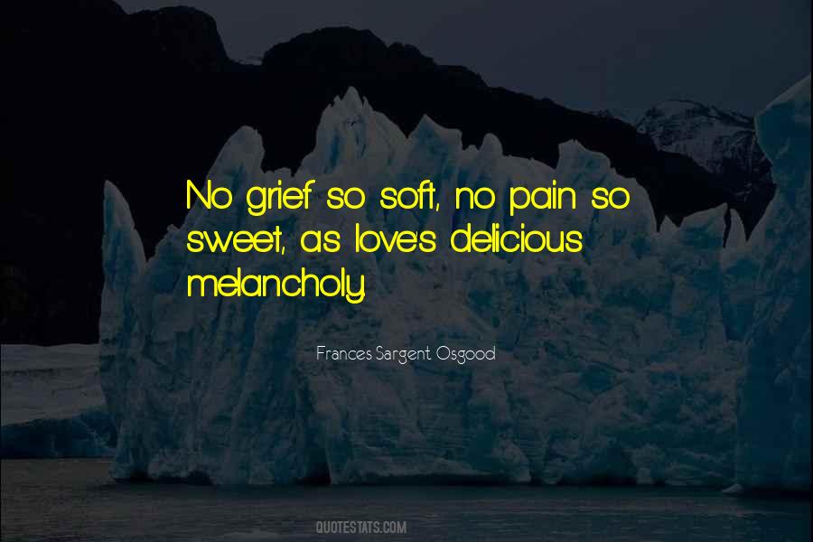 Quotes About Melancholy #1052134