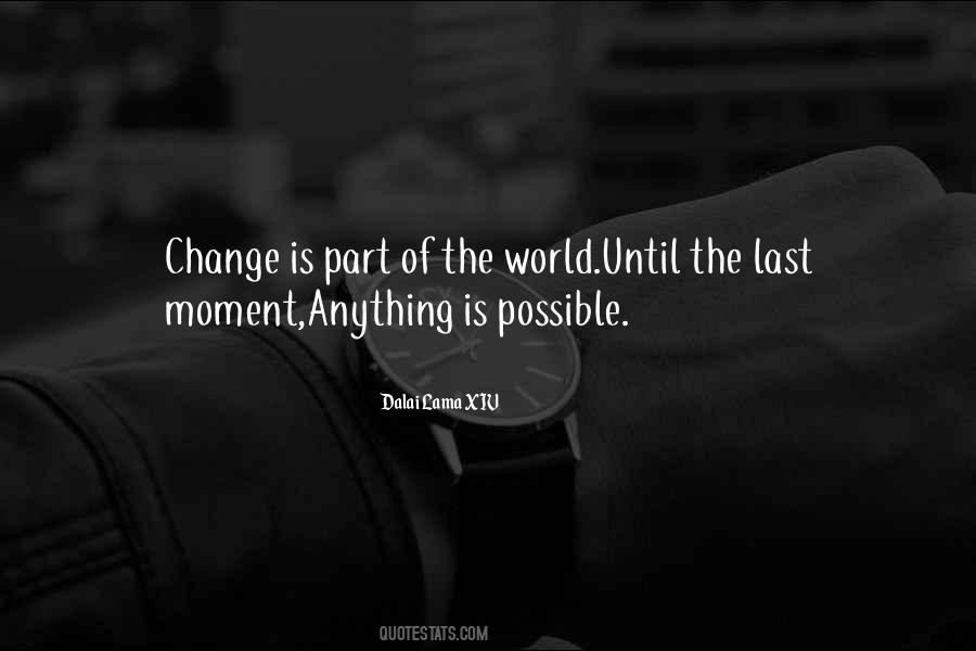 Change Is Quotes #1216510