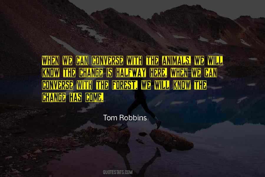Change Is Quotes #1217891