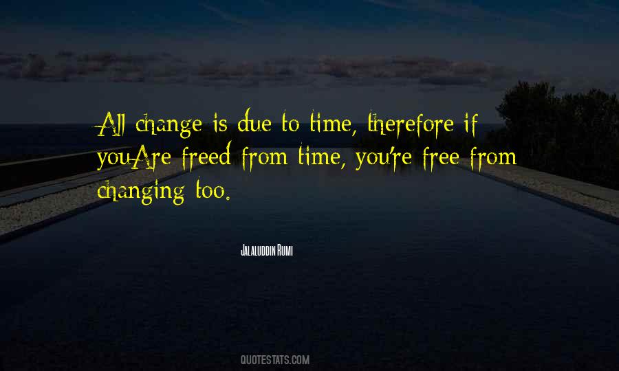 Change Is Quotes #1285785