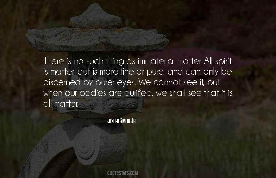 Eyes That See Quotes #123672