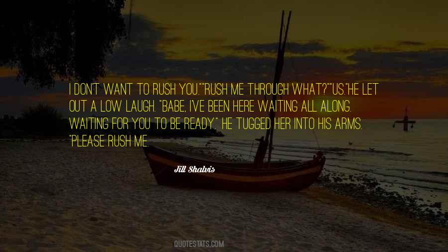 Quotes About Waiting For You #1311743