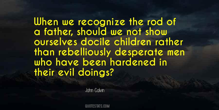 Quotes About Evil Doings #303380