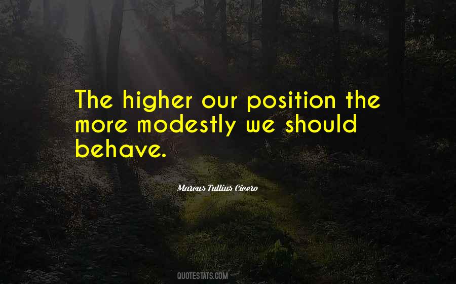 Quotes About Higher Position #1760351