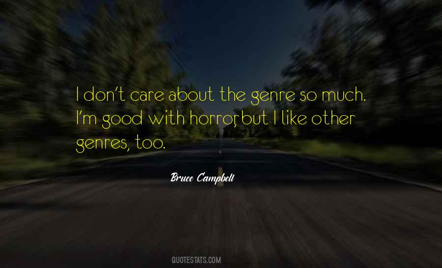 Quotes About I Care Too Much #549110