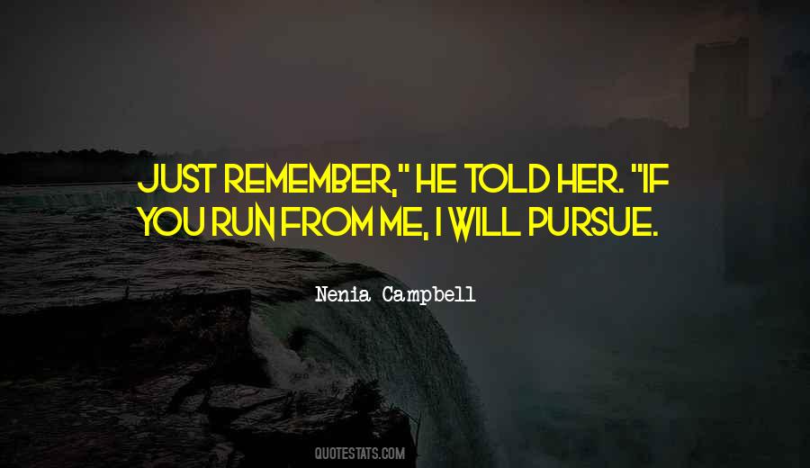 Pursue Me Quotes #126713