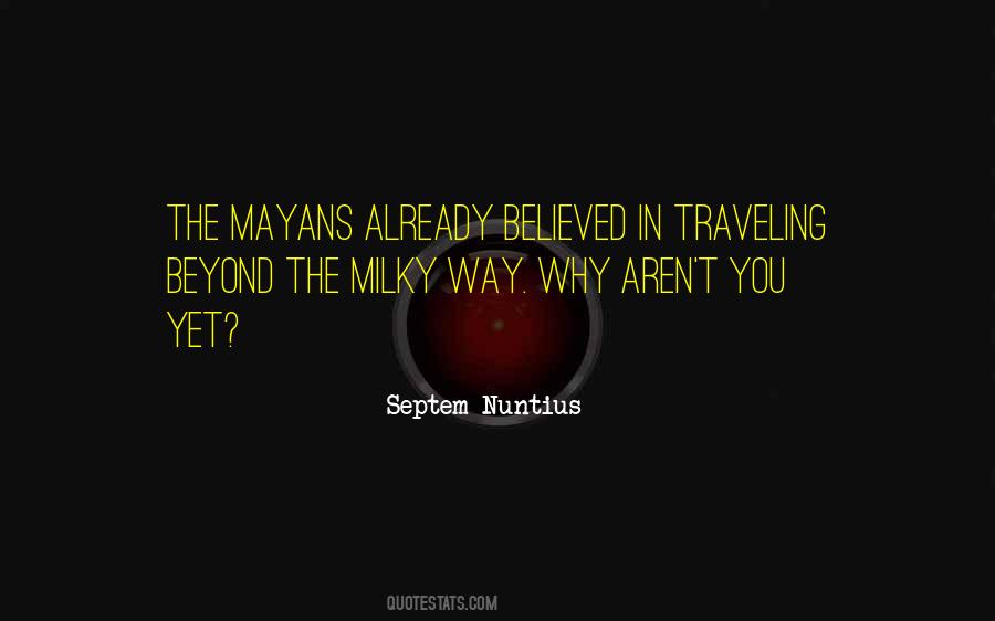 Quotes About Mayans #1386216