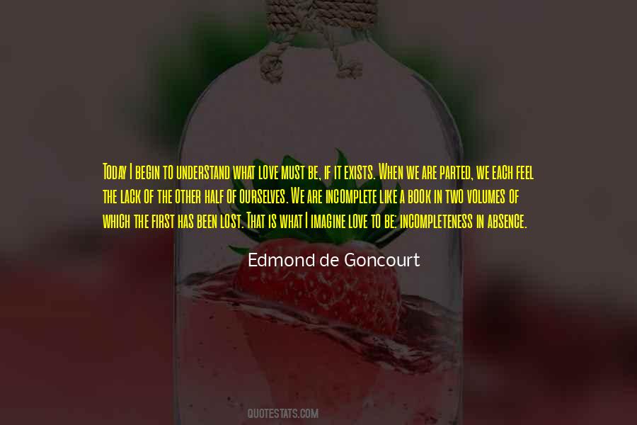 Incompleteness In Absence Quotes #1371401
