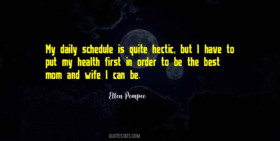 Quotes About Hectic Schedule #648430