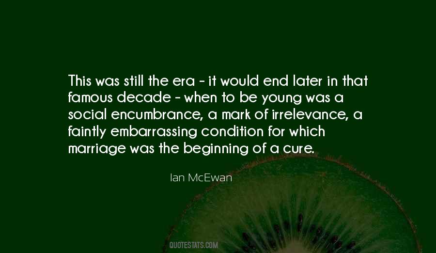 Quotes About An End Of An Era #788673
