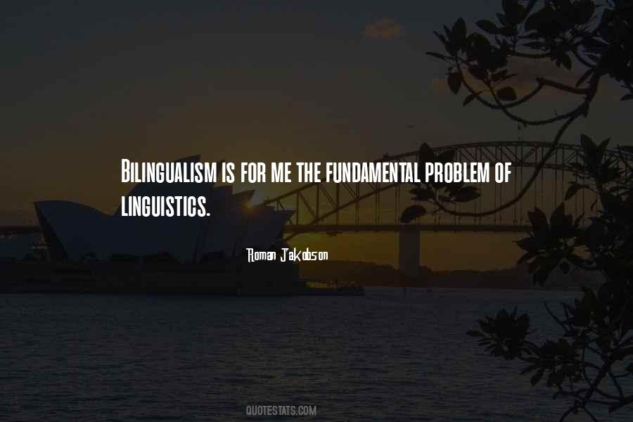 Quotes About Bilingualism #636772