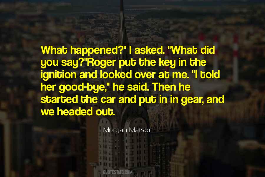 Good In Goodbye Quotes #740034