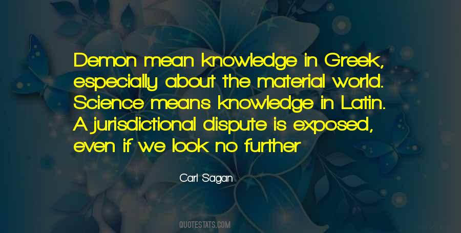 Quotes About Material Science #1227180