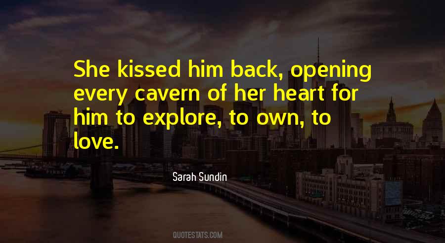 Quotes About Opening Your Heart To Someone #512612