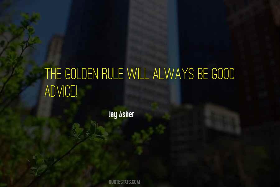 Quotes About Golden Rule #252746