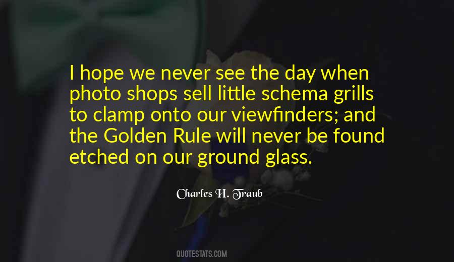 Quotes About Golden Rule #94228