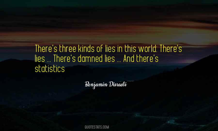 Lies And Statistics Quotes #990260