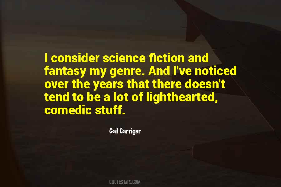 Quotes About Science Fiction Genre #898131