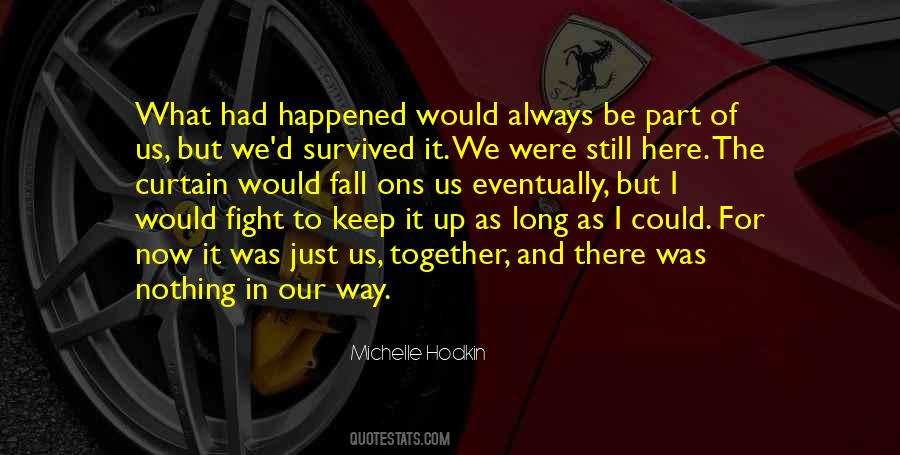 What Had Happened Quotes #111348